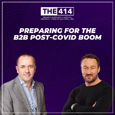 Preparing For The B2B Post-Covid Boom