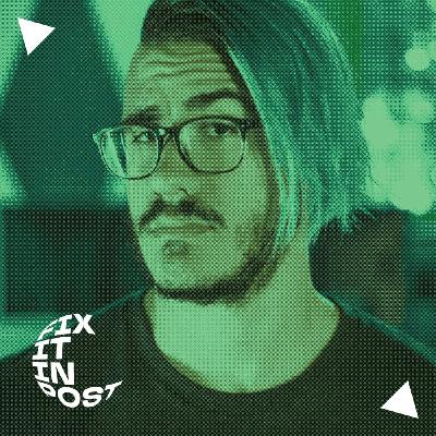 Fix It In Post con Mauro Zingarelli