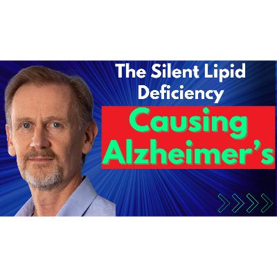 The Silent Lipid Deficiency Causing Alzheimer's | Dr Peter Meikle