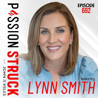 Lynn Smith on How to Stop Letting the Brain Bully Win | EP 692