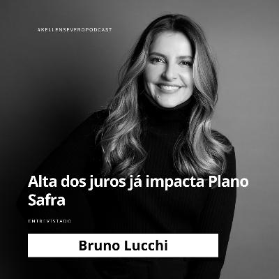 596. Alta dos juros já impacta Plano Safra