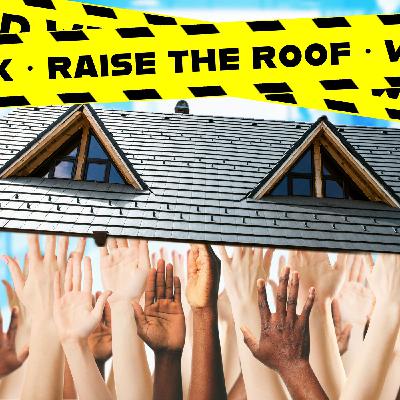 Raise the Roof