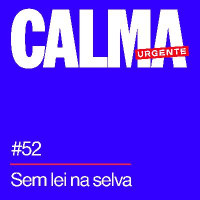 Sem lei na selva