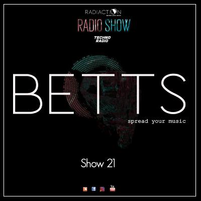 Radiaction Show #21 Betts Radiaction Show #21 Betts