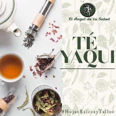 El Ángel de tu Salud - Té Yaqui**