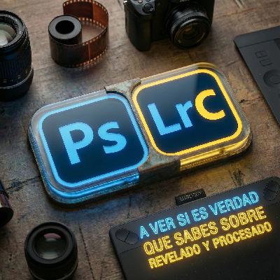 A ver si es verdad que sabes sobre revelado y procesado A ver si es verdad que sabes sobre revelado y procesado