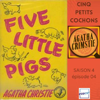 Cinq Petits Cochons