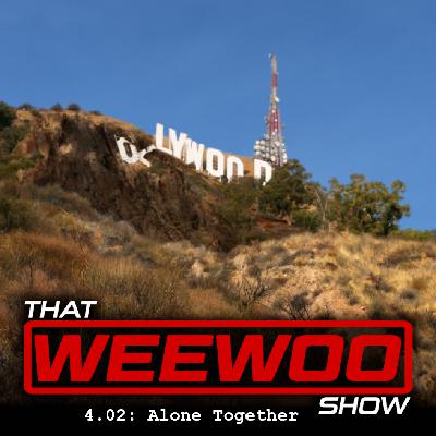 4.02: Alone Together
