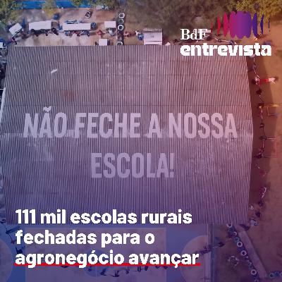 #440 - 111 mil escolas fechadas para o agro avançar | BdF Entrevista Paulo Henrique da Silva #440 - 111 mil escolas fechadas para o agro avançar | BdF Entrevista Paulo Henrique da Silva