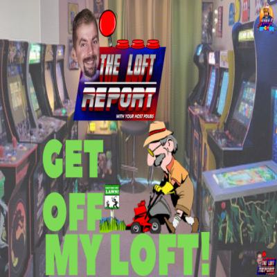 Ep. 4 - Get Off My Loft - w/Guest Mark Twig Jones - 1/19/20