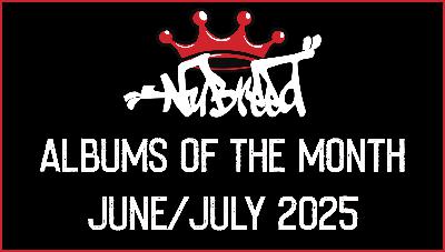 Nu-Breed - Albums of the Month - June & July 2025