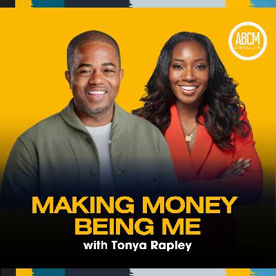 Making Money Being Me — with Tonya Rapley Making Money Being Me — with Tonya Rapley