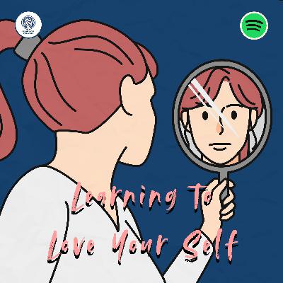 Eps16. Learning To Love Yourself