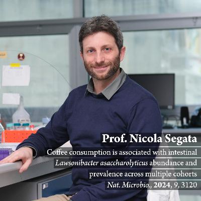 Ep18. Coffee affects your microbiome with Prof. Nicola Segata Ep18. Coffee affects your microbiome with Prof. Nicola Segata
