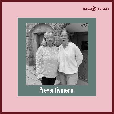 8. Preventivmedel 8. Preventivmedel