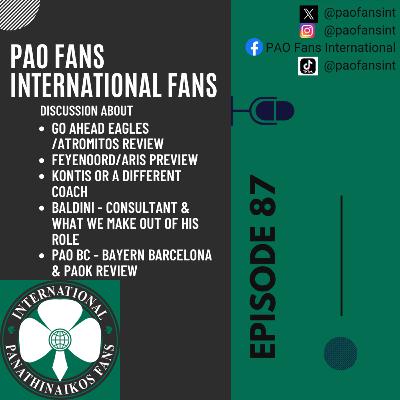 PAO Fans International Ep 87 - Mixed results both PAO FC & BC, Kontis future, Baldini Consultation PAO Fans International Ep 87 - Mixed results both PAO FC & BC, Kontis future, Baldini Consultation