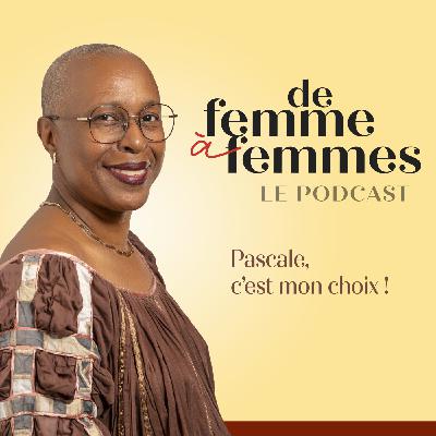 Pascale, c'est mon choix ! Pascale, c'est mon choix !