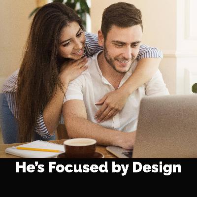 The Misunderstood Power of Masculine Focus