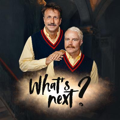 What's next? 07.25 What's next? 07.25