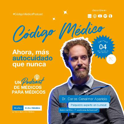 Capítulo 4: Dr. Carlos Zenalmor