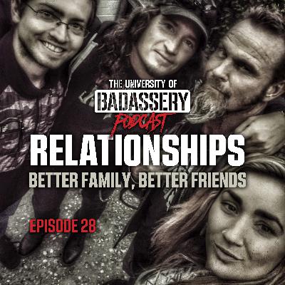 Relationships: Better Family, Better Friends
