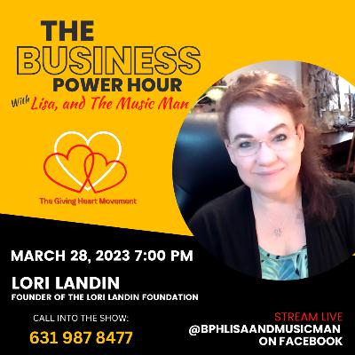 Lori Landin of The Lori Landin Foundation Lori Landin of The Lori Landin Foundation