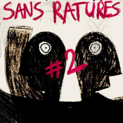 Sans Ratures #2 : TH, la meilleure défense c'est l'attaque Sans Ratures #2 : TH, la meilleure défense c'est l'attaque