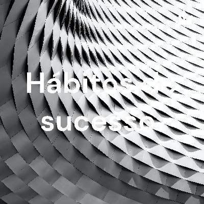 Hábitos de sucesso