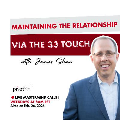 Maintaining the Relationship via the 33 Touch