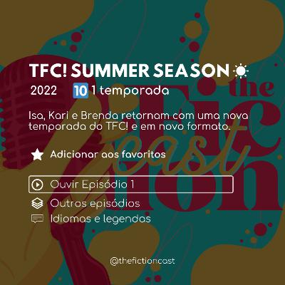 TFC!, O retorno • 1° Episódio