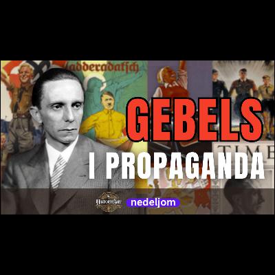 111 - Propaganda kao režim - Gebels i nacistička propaganda
