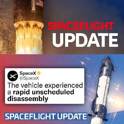97: 🚀 Starship Fails Again, Firefly’s Moon Success, & More Space Drama!