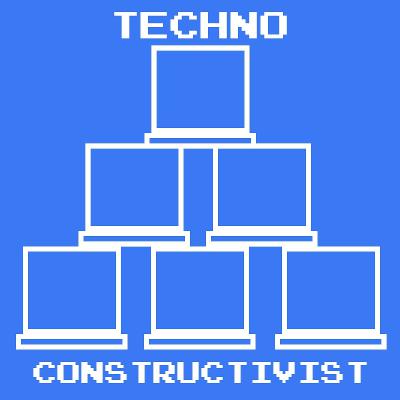 The Techno Constructivist: Ep3