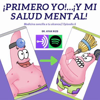 ¡Primero YO!… ¡Y mi Salud Mental!