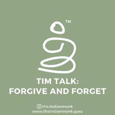 Forgive and Forget