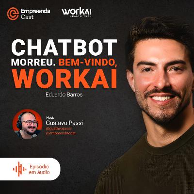 Chatbot morreu. Bem-vindo, WorkAI Com Eduardo Barros