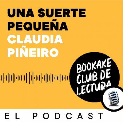 #26 Una suerte pequeña de Claudia Piñeiro #26 Una suerte pequeña de Claudia Piñeiro