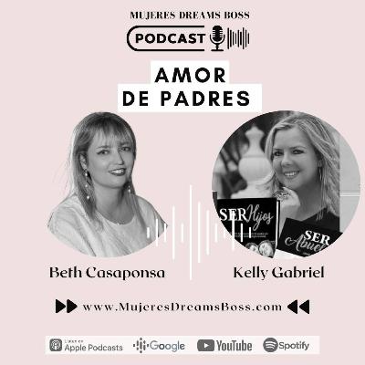 Amor de padres, con Kelly Gabriel y Beth Casaponsa