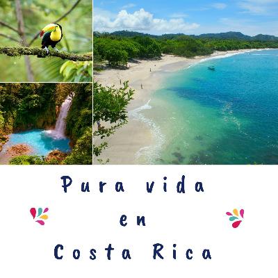 Pura vida en Costa Rica