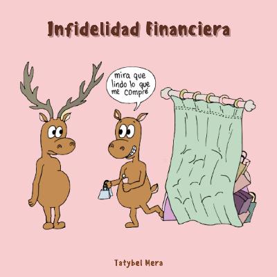 Episodio #035 - Infidelidad Financiera
