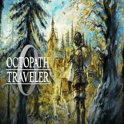 Spotlight: Octopath Traveler 0