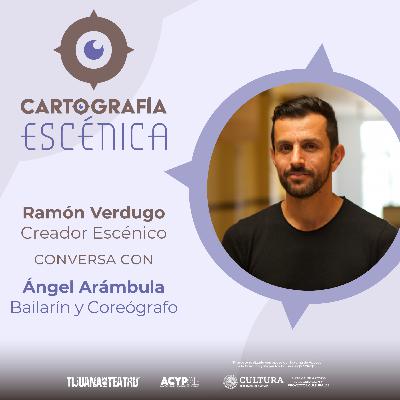 CE0305 Ángel Arámbula: Bailarín y Coreógrafo