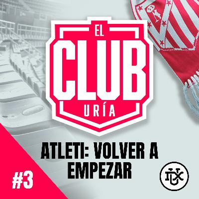 VOLVER A EMPEZAR | Club Uría #3