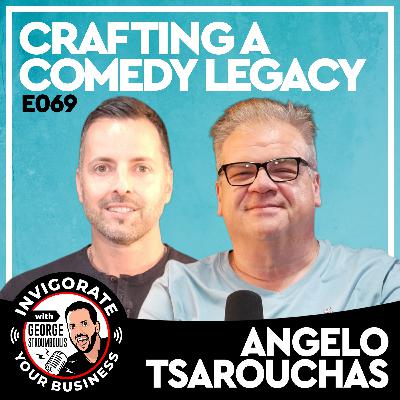 E069: The World’s Funniest Greek-Canadian Stand-Up Comedian | Angelo Tsarouchas