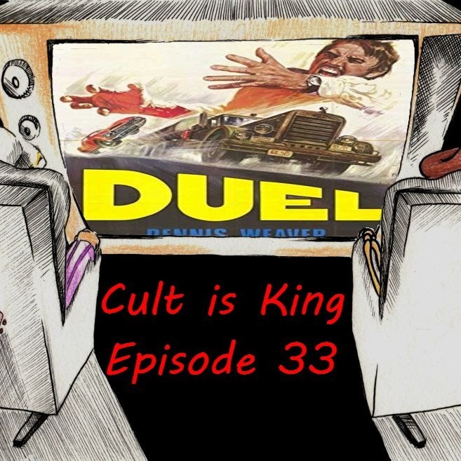 Cult is King EP 33: Duel (1971) Cult is King EP 33: Duel (1971)
