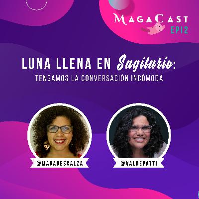 EP 2 | Eclipse de Luna en Sagitario: la conversación incómoda conmigo mismo