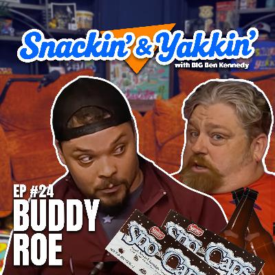 Chocolate, Chattin', Brews & Bros w/ Buddy Roe | Ep 24 | Snackin' & Yakkin' Chocolate, Chattin', Brews & Bros w/ Buddy Roe | Ep 24 | Snackin' & Yakkin'