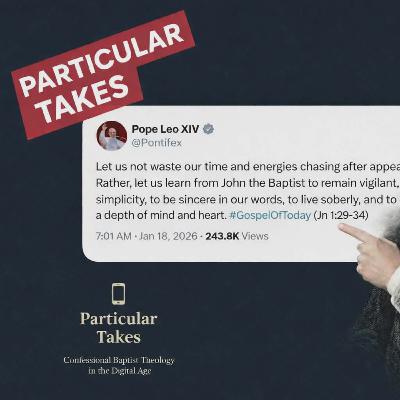 Particular Takes | The Pope Mishandles Scripture, Ep. 1