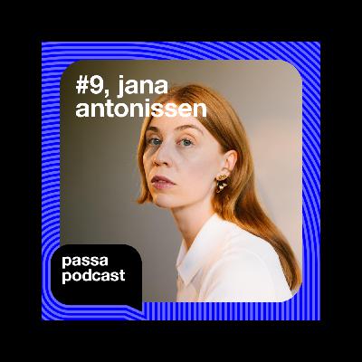 Episode 9 | Jana Antonissen