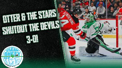 Otter and the Stars Shutout the Devils & Tyler Seguin's Season Ending Surgery